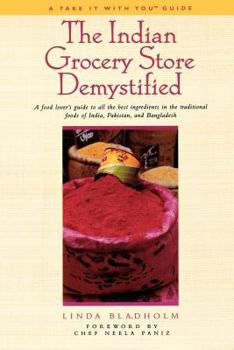 Paperback The Indian Grocery Store Demystified Book