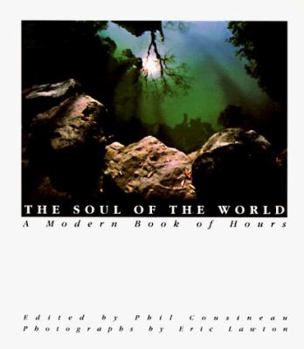 Paperback The Soul of the World: A Modern Book of Hours Book