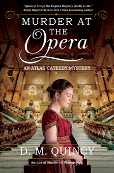 Murder at the Opera : An Atlas Catesby Mystery - Book #3 of the Atlas Catesby