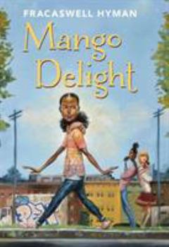 Mango Delight - Book #1 of the Mango Delight