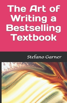 Paperback The Art of Writing a Bestselling Textbook Book