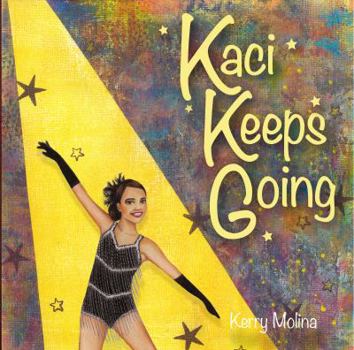 Paperback Kaci Keeps Going Book