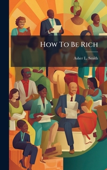 Hardcover How To Be Rich Book