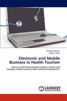 Paperback Electronic and Mobile Business in Health Tourism Book