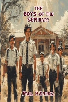 Paperback The Boys of The Seminary Book