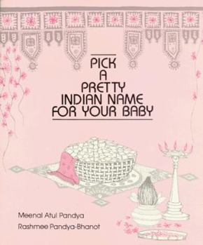 Hardcover Pick a Pretty Indian Name for Book