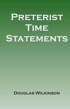 Paperback Preterist Time Statements Book