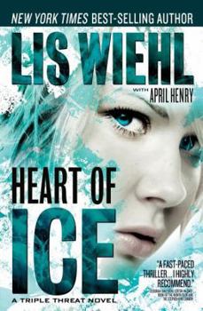 Heart of Ice - Book #3 of the Triple Threat