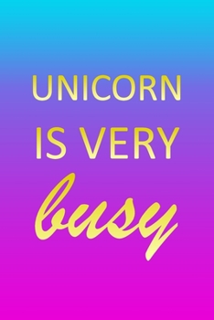 Unicorn: I'm Very Busy 1 Year Daily Planner (12 Months) - Pink Custom First Name Letter U Personalized Cover - 2020 - 2021 - 36