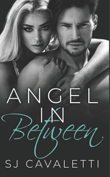 Paperback Angel In Between: New Adult Romance on the Path Less Taken Book