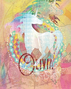 Paperback Olivia: Colorful Rainbow Unicorn - 8"X10" Girl's Composition Wide Ruled Notebook Book