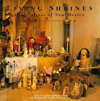 Paperback Living Shrines: Home Altars of New Mexico: Home Altars of New Mexico Book
