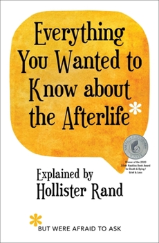 Paperback Everything You Wanted to Know about the Afterlife But Were Afraid to Ask Book