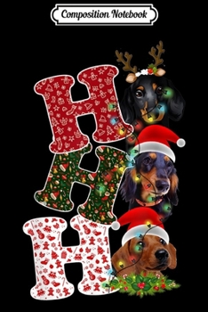 Composition Notebook: Santa Ho Ho Ho Dachshund Dog Funny Christmas Dachshund Lover Journal/Notebook Blank Lined Ruled 6x9 100 Pages