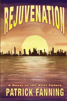 Paperback Rejuvenation: A Novel of the Near Future Book