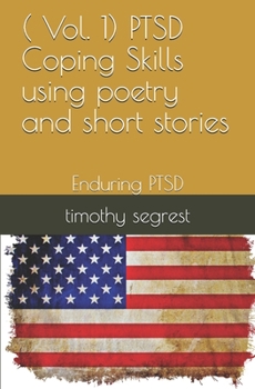 Paperback ( Vol. 1) PTSD Coping Skills using poetry and short stories Book