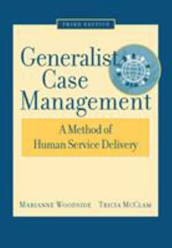 Paperback Generalist Case Management: A Method of Human Service Delivery Book