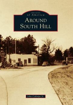 Around South Hill - Book  of the Images of America: Virginia