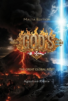 Prepare for God's Justice - Malta Edition: The Great Global Reset