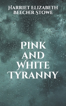 Paperback Pink and White Tyranny Book