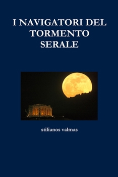 Paperback I Navigatori del Tormento Serale [Italian] Book