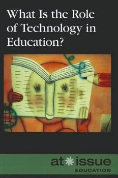 Paperback What Is the Role of Technology in Education? Book