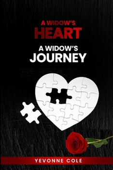 Paperback A Widow's Heart... A Widow's Journey Book