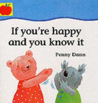 Paperback If You're Happy and You Know It (Toddler Books) Book