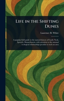 Hardcover Life in the Shifting Dunes Book
