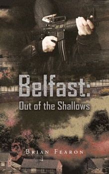 Paperback Belfast: out of the Shallows Book