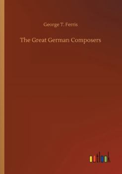 Paperback The Great German Composers Book