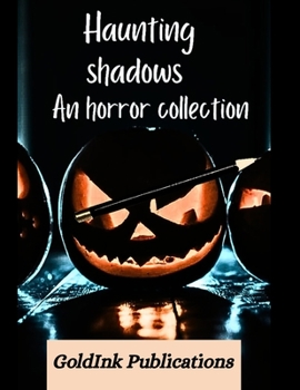 Paperback Haunting Shadows: A collection of Horror Halloween Stories Book
