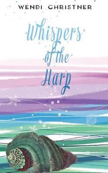Paperback Whispers of the Harp: Eden Investigations Book
