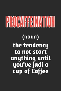 Paperback Procaffeination: coffee book, coffee journal, coffee log, coffee notebook, pour over book, pour over journal, pour over log, pour over Book