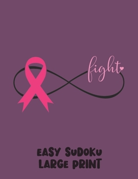 Paperback Fight: 100 Easy Puzzles in Large Print Cancer Awareness [Large Print] Book