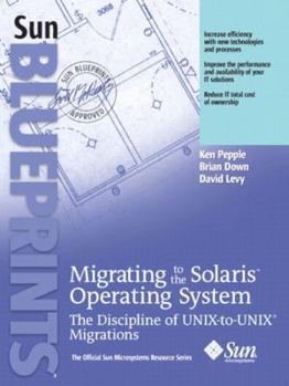 Paperback Migrating to the Solaris Operating System: The Discipline of Unix-To-Unix Migrations Book