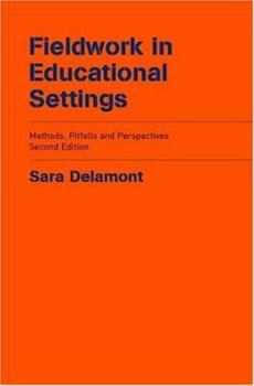 Paperback Fieldwork in Educational Settings: Methods, Pitfalls and Perspectives Book