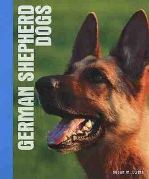 Hardcover German Shepherd Dogs. Susan M. Ewing Book