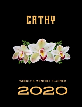 2020 Weekly & Monthly Planner: Cathy...This Beautiful Planner is for You-Reach Your Goals / Journal for Women & Teen Girls / Dreams Tracker & Goals ... Agenda Schedule Organizer / 8,5 x 11 inch
