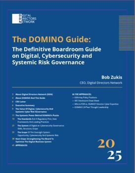 Paperback The DOMINO Guide: The Definitive Boardroom Guide On Digital, Cybersecurity, And Systemic RIsk Governance Book