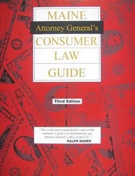 Paperback Maine Attorney General's Consumer Law Guide Third Edition Book