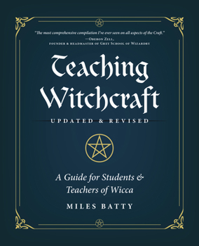 Paperback Teaching Witchcraft: A Guide for Students & Teachers of Wicca Book