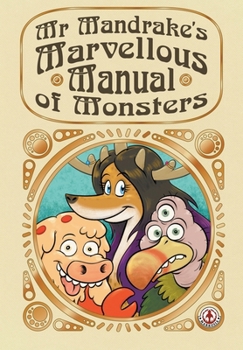 Paperback Mr Mandrake's Marvellous manual of Monsters Book