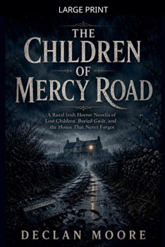 Paperback The Children of Mercy Road [Large Print] Book