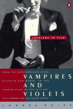 Paperback Vampires and Violets: Lesbians in Film Book
