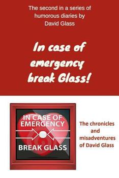 Paperback In case of emergency break Glass! Book