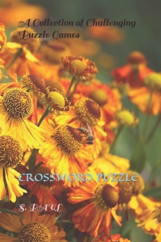 Paperback A Collection of Challenging Puzzle Games: Crossword Puzzle Book