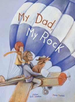 Hardcover My Dad, My Rock: Children's Picture Book [Large Print] Book
