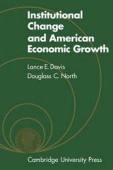 Hardcover Institutional Change and American Economic Growth Book