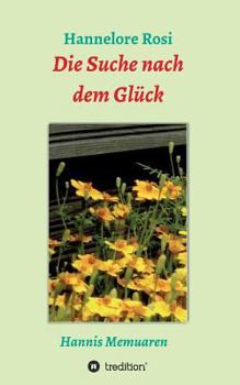 Paperback Die Suche Nach Dem Glück [German] Book